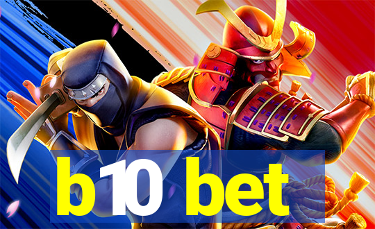 b10 bet